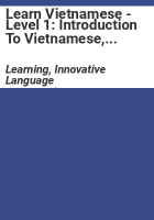 Learn Vietnamese - Level 1: Introduction to Vietnamese, Volume 1